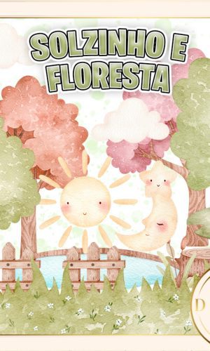 Solzinho E Floresta Encantada Kit Digital