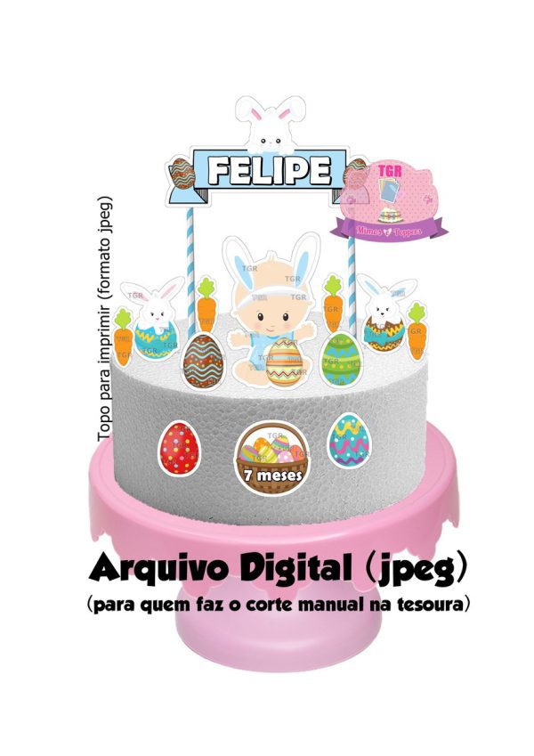 Arquivo Digital - Topo de Bolo Mesversário Páscoa baby
