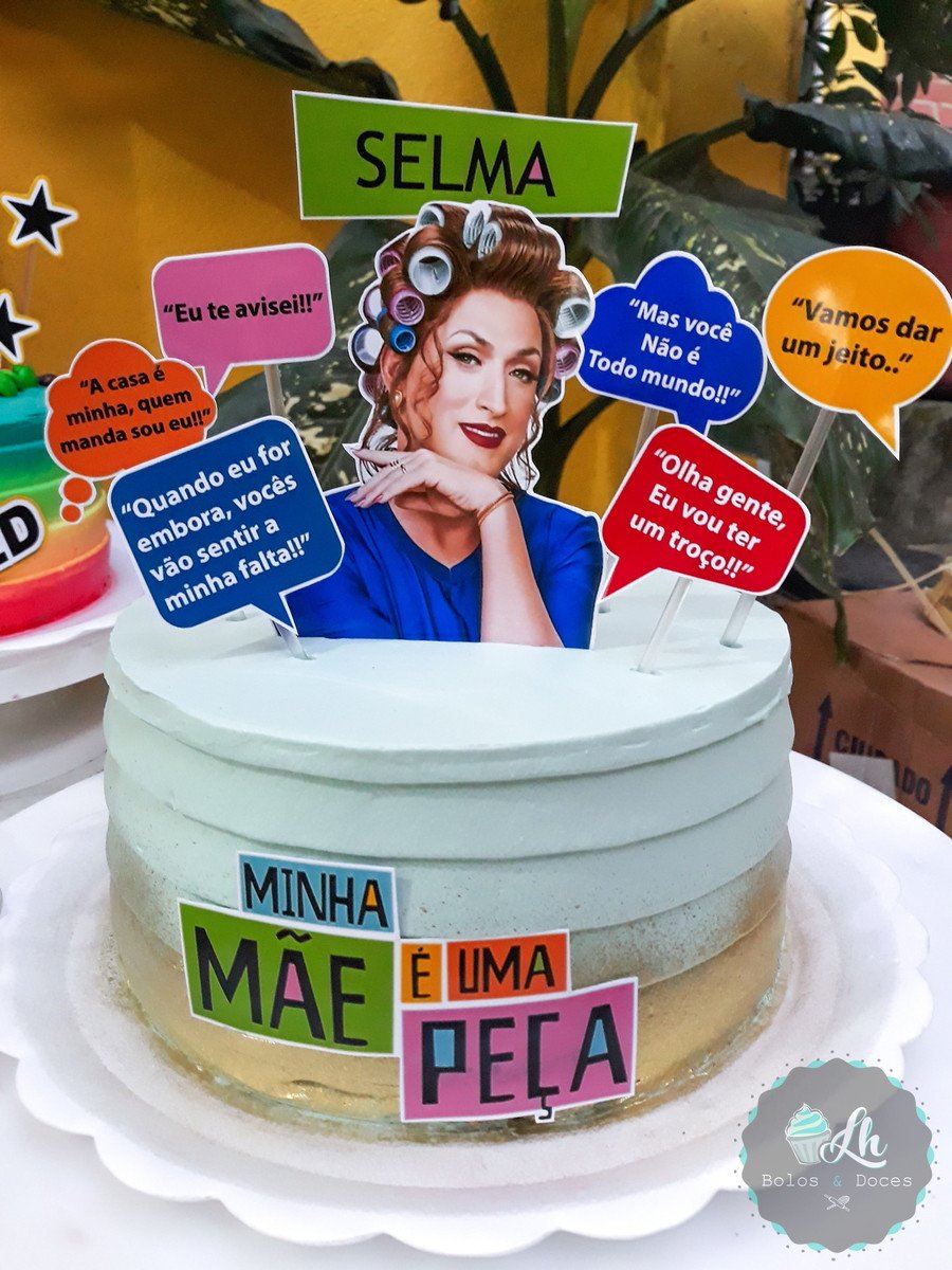 Arquivo Digital Topo de Bolo Minha Mãe É Uma Peça #2