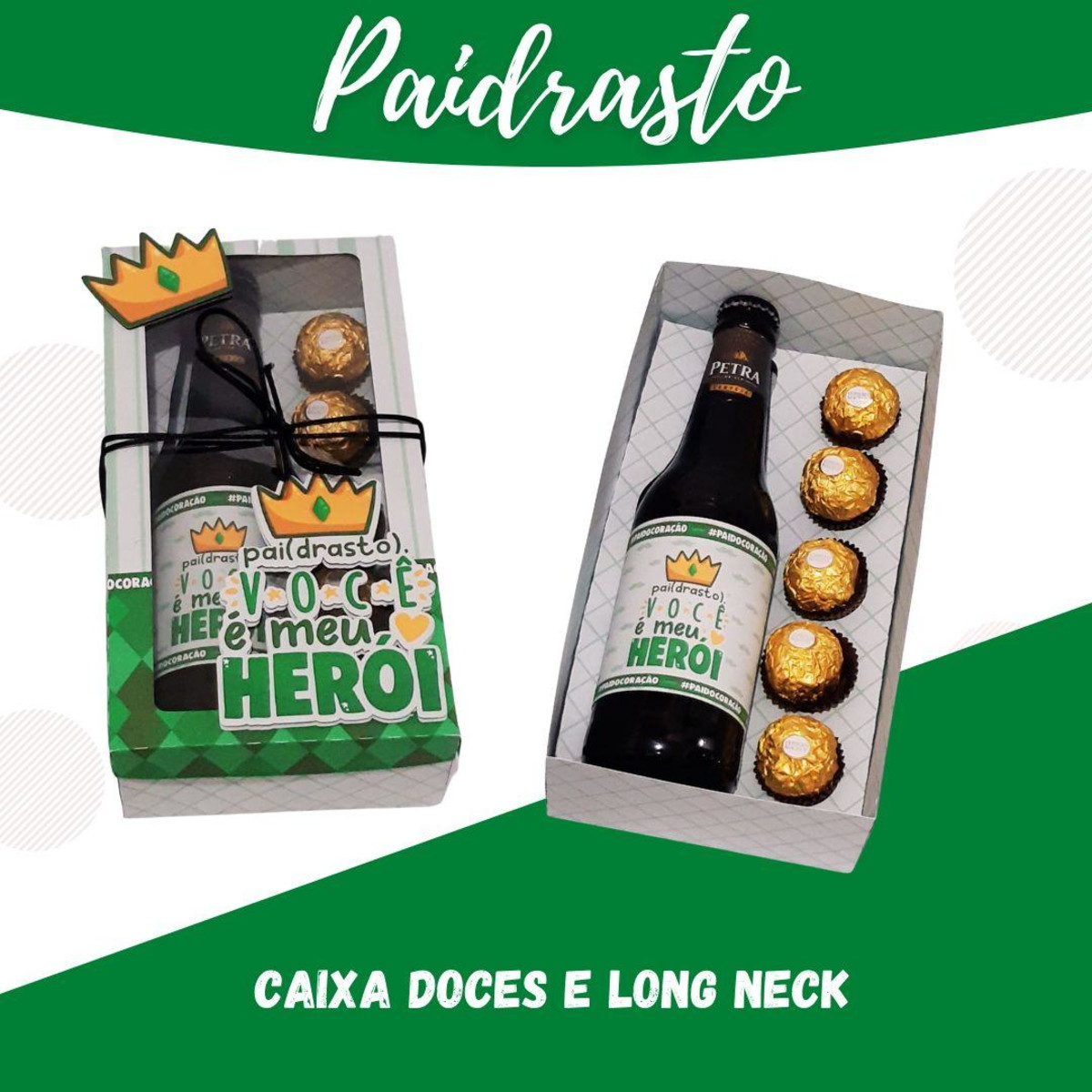 ARQUIVO DIA DOS PAIS PAIDRASTO CAIXA DOCES E LONG NECK #7941